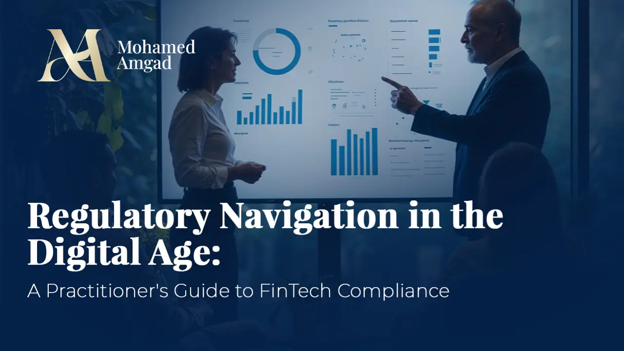 Regulatory Navigation in the Digital Age: A Practitioner’s Guide to FinTech Compliance
