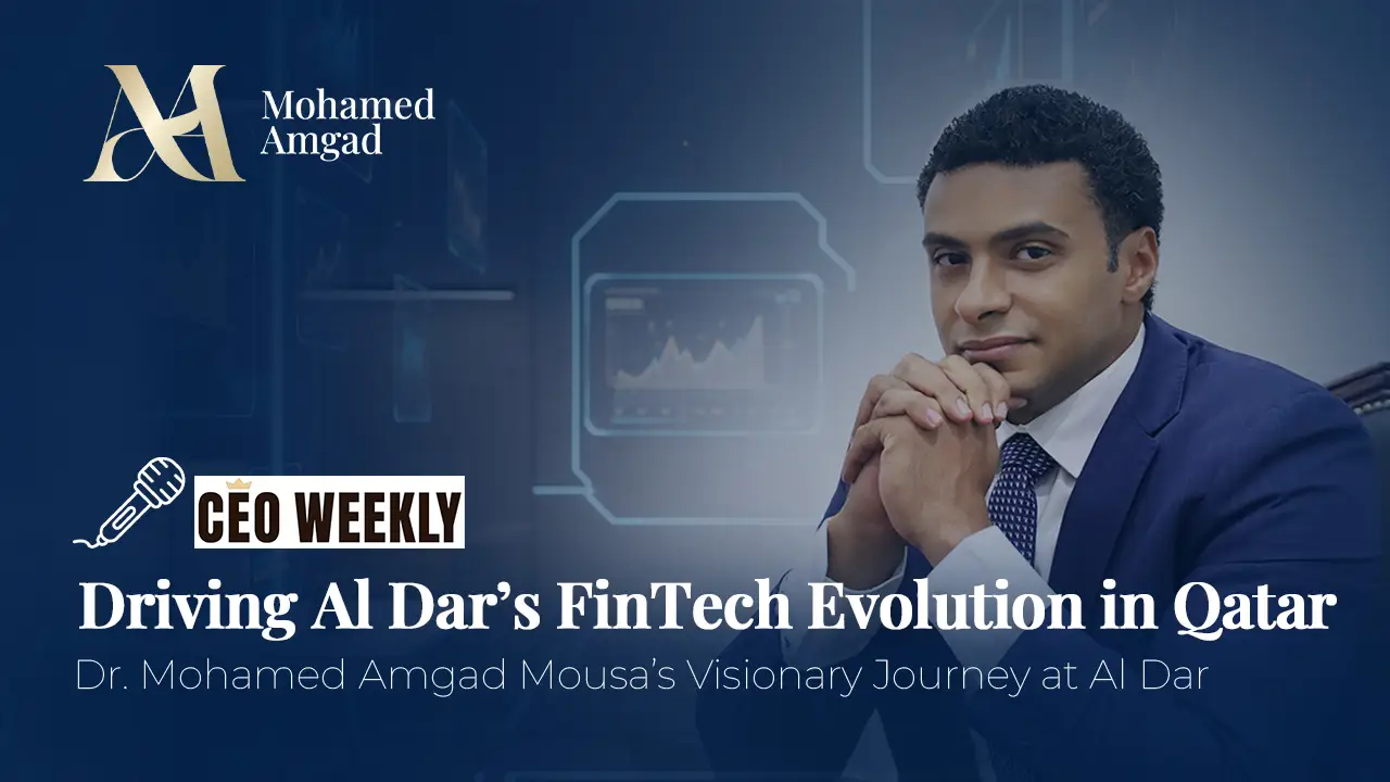 The Visionary Driving Al Dar’s FinTech Evolution in Qatar