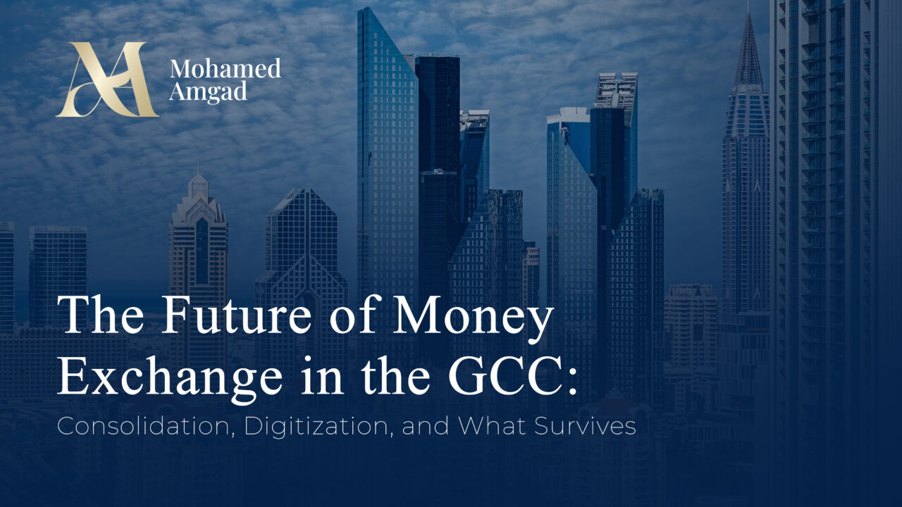 The Future of Money Exchange in the GCC: Consolidation, Digitization, and What Survives