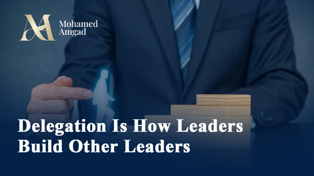 Delegation is how leaders build other leaders article cover